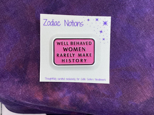 Well Behaved Women Needle Minder