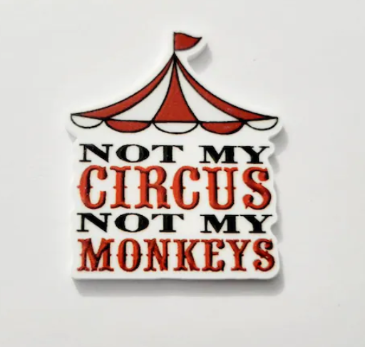 Not My Circus Needle Minder