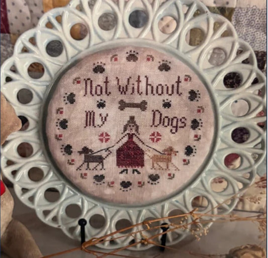 Not Without My Dogs
