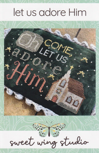 Let Us Adore Him